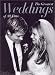 The Greatest Weddings of All Time (Celebrity Weddings) by Editors of People Magazine