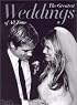 The Greatest Weddings of All Time (Celebrity Weddings)