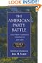 The American Party Battle: Election Campaign Pamphlets, 1828-1876, Volume 2: 1854-1876 (John Harvard Library)