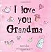 I Love You Grandma