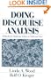 Doing Discourse Analysis: Methods for Studying Action in Talk and Text