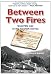 Between Two Fires-Guerrilla war in the Spanish sierras