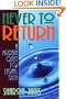 Never To Return: A Modern Quest for Eternal Truth