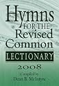 Hymns for the Revised Common Lectionary 2008: Year a