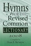 Hymns for the Revised Common Lectionary 2008: Year a