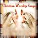 Christian Worship Songs