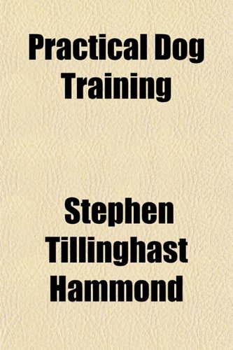 Practical Dog Training
