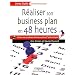 R�aliser son business plan en 48 heures (CD Inclus)