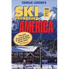Ski Snowboard America 2009 (Ski Snowboard America & Canada: Top Winter Resorts in USA & Canada)