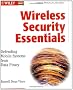 Wireless Security Essentials: Defending Mobile Systems from Data Piracy