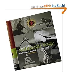 Ashtanga Yoga: The Practice Manual