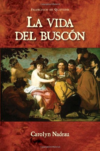 la vida del buscon cervantes  co spanish classics spanish edition