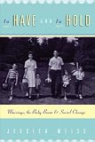To Have and to Hold: Marriage, the Baby Boom, and Social Change