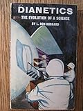 Dianetics: the evolution of a science