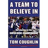 a team to believe in our journey to the super bowl championship