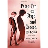 peter pan on stage and screen 1904 2010 2d ed