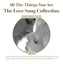 All The Things You Are - The Love Song Collection
