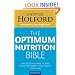 The Optimum Nutrition Bible: The Book You Have To Read If Your Care About Your Health: The Book You Have to Read If You Care About Your Health