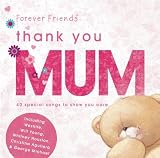 Forever Friends-Thank You Mum