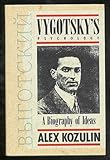 Vygotsky's psychology : a biography of ideas