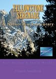 Yellowstone Serenade