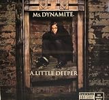 Ms. Dynamite a Little Deeper Promo Banner