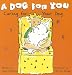 A Dog for You: Caring for Your Dog (Pet Care)