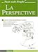 La Perspective : Apprendre à dessiner pas à pas La Perspective : Apprendre à dessiner pas à pas