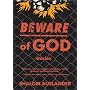 Beware of God: Stories
