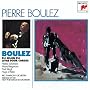 Pierre Boulez: Pli selon pli; Livre pour cordes