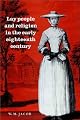 Lay People and Religion in the Early Eighteenth Century
