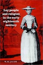 Lay People and Religion in the Early Eighteenth Century
