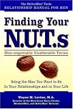 Finding Your N.U.T.St: Being the Man You Want to Be in Your Relationships and in Your Life