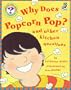 Why Does Popcorn Pop?: and Other Kitchen Questions (Questions and Answers Storybook)