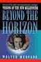 Beyond the Horizon: Visions of the New Millennium