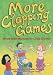 More Clapping Games