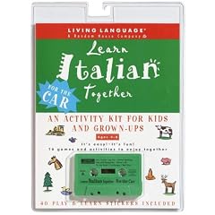 Learn Italian Together: For the Car: A Parent-Child Activity KIT (Living Language Plus)