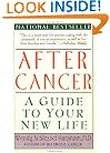 After Cancer: A Guide to Your New Life