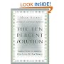 The Ten Percent Solution: Simple Steps to Improve Our Lives and Our World