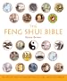 The Feng Shui Bible: The Definitive Guide to Improving Your Life, Home, Health, and Finances