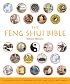 The Feng Shui Bible: The Definitive Guide to Improving Your Life, Home, Health, and Finances