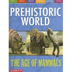The Age of Mammals (Prehistoric World Books)
