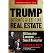 Trump Strategies for Real Estate: Billionaire Lessons for the Small Investor