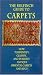 The Bulfinch Guide to Carpets: How to Identify, Classify, and Evaluate Antique Carpet...