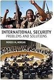 International Security: Problems and Solutions