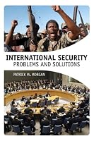 International Security: Problems And Solutions