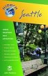 Hidden Seattle: Including Puget Sound, the Olympic Peninsula, and the San Juan Islands (Hidden Travel)