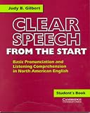 Clear Speech from the Start: Basic Pronunciation and Listening Comprehension in North American English : Student Handbook (Clear Speech)