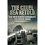 The Cruel Sea Retold: The Truth Behind Monsarrat's Epic Convoy Drama