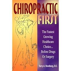 Chiropractic First: The Fastest Growing Healthcare Choice...Before Drugs or Surgery